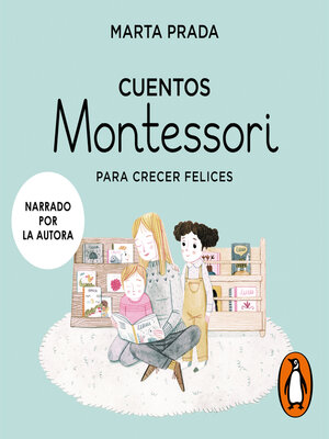 cover image of Cuentos Montessori para crecer felices